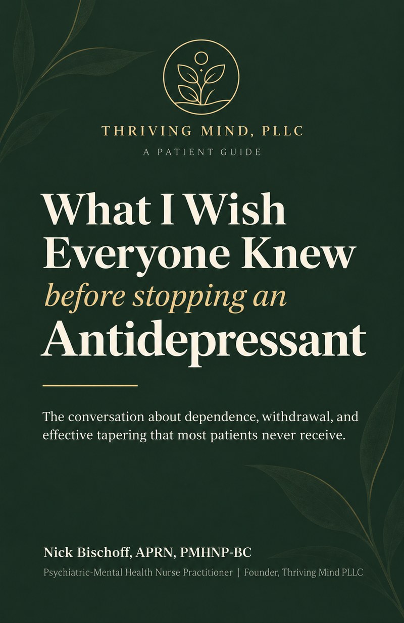 Cover of the guide: What I Wish Everyone Knew Before Stopping an Antidepressant, by Nick Bischoff, APRN, PMHNP-BC